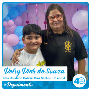 Confira o depoimento da Deisy, mãe do aluno Gabriel Dias do 5º ano A da PWb: